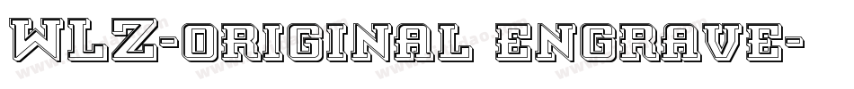 WLZ-original engrave字体转换